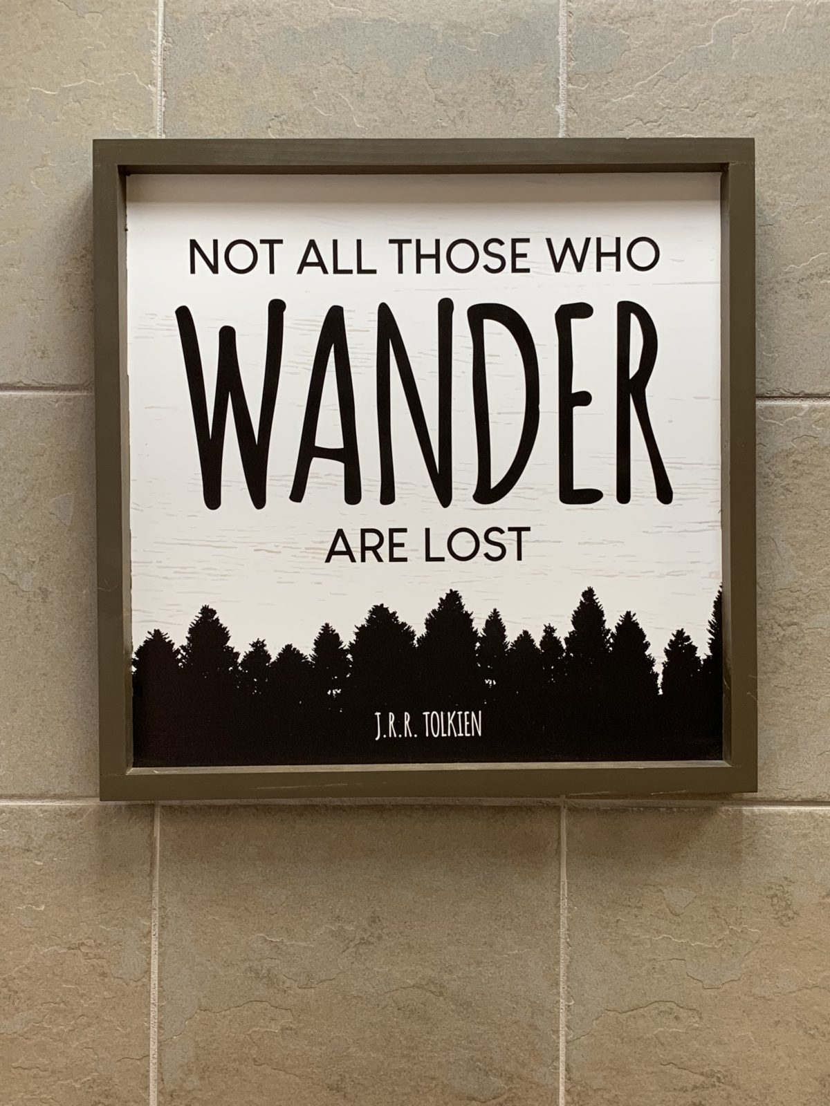 Sign with phrase Wander
